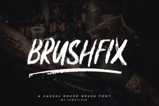 Brushfix: A Rough Brush Font for Striking Digital Headers